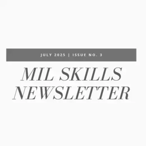MIL SKILLS, Newsletter July 2025 | Issue No. 3